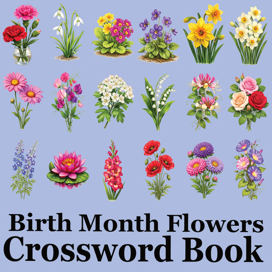 Your Birth Month Flowers Crossword Book