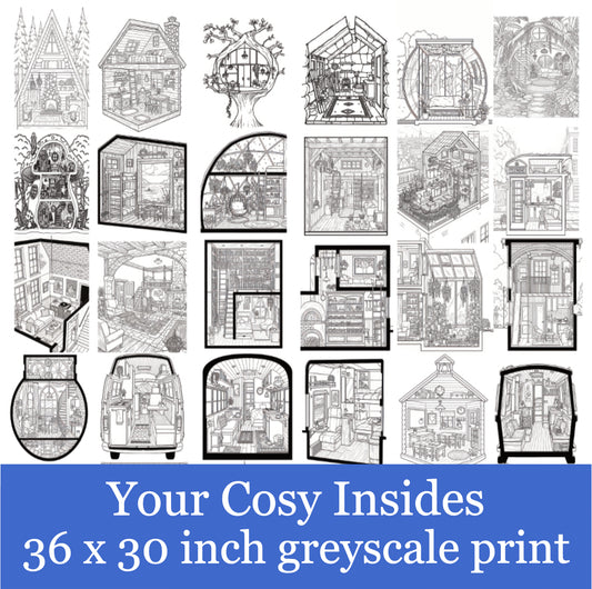 Your 30 Cosy Insides-Tiny Homes and Cabins 36 × 30-inch Greyscale Line Art Print