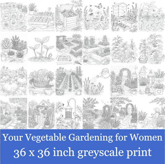 Your Vegetable Gardening for Women 36 x 36-inch Black and White Print